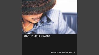 Video thumbnail of "Jill Scott - Brotha"