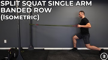 Split Squat Single Arm Banded Row (Isometric)