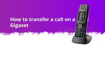 How to transfer a call using your Curo Gigaset