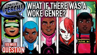 What about a dedicated woke genre?
