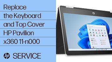Replace the Keyboard and Top Cover | HP Pavilion x360 11-n000 | HP