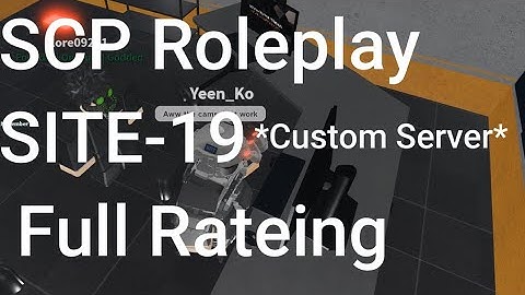 SCP Roleplay Site-19 Custom server Review