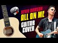 Devin Dawson – All On Me. Fingerstyle Guitar Tabs