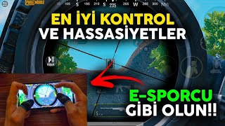 E-SPORCU YAPACAK KONTROL VE HASSASİYETLER ! Pubg Mobile En İyi Parmak Kontrol Ve Hassasiyet Ayarları