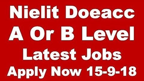 Nielit Doeacc MAPIT Latest JOb Last Date 20-september-2018 Apply now