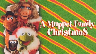 A Muppet Family Christmas 1987 version restored by Alex Taylor