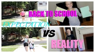 Back to School EXPECTATION VS REALITY