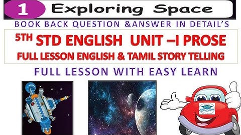 5th STD English Lesson-1 Exploring Space, lesson and book back Questions & Answer with tamil meaning