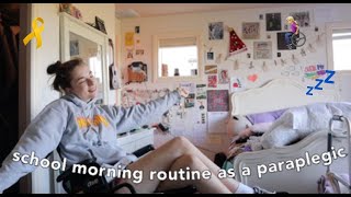 my high school MORNING ROUTINE as a paraplegic