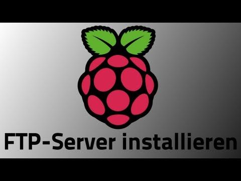 Tutorial: Raspberry Pi - FTP-Server installieren [GERMAN/DEUTSCH]