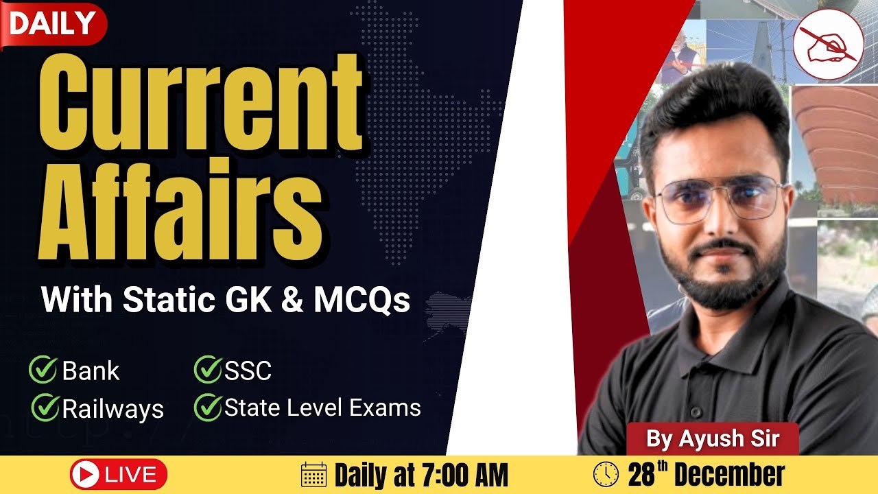 28 Dec 2024 Current Affairs: Daily Updates for All Exams | Current ...