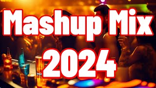 MASHUP MIX 2024 🔥 Mashups \& EDM-remixer av populära låtar 🔥 DJ Remix \& Club Music Mix