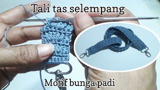 How to Crochet a Sling Bag Strap with a Rice Flower Pattern - Crochet Tutorial
