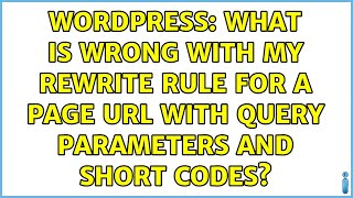Wordpress: What is wrong with my rewrite rule for a page URL with query parameters and short codes?