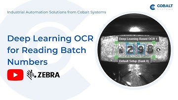 Deep Learning OCR Using Machine Vision technology from Zebra to read batch numbers