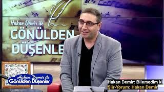 Hakan Demir Kıymetini Bilemedim Ki (Şiir - Yorum: Hakan Demir)