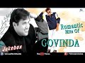 "Govinda" Romantic Hits | 90's bollywood Romantic Songs | JUKEBOX | Hindi Love Songs