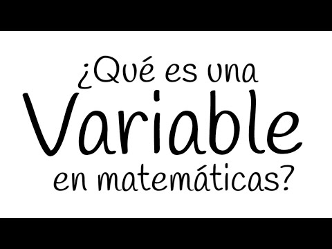 Video: ¿Qué es una variable en matemáticas?