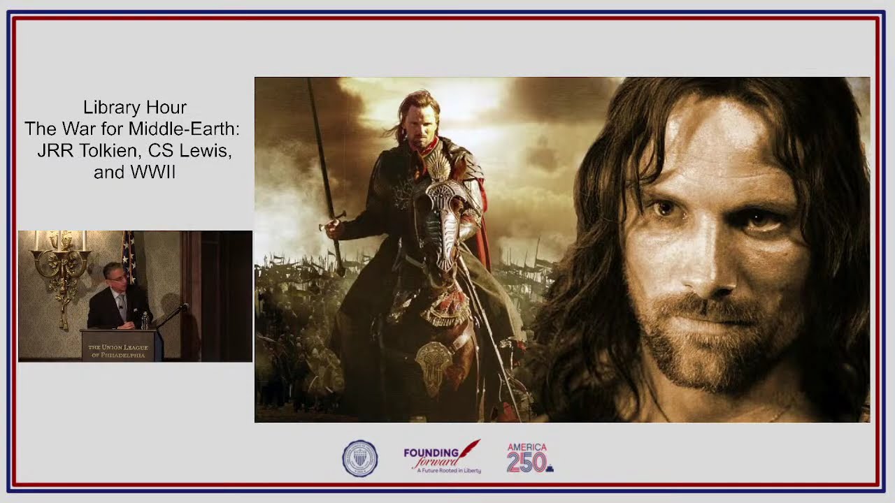 Library Hour: The War for Middle-Earth: JRR Tolkien, CS Lewis, and WWII with Joe Loconte