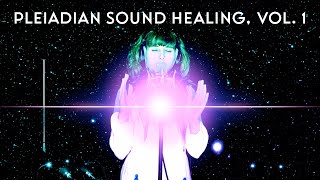 Dynasty Electrik - Pleiadian Sound Healing Vol 1 - Full Album In 432Hz