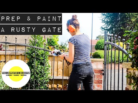 Painting a Rusty Metal Gate (Restoration) | The Carpenter&rsquo;s Daughter