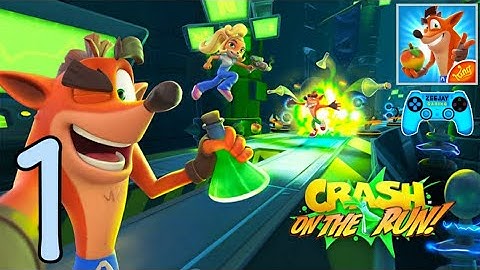 Crash Bandicoot: On the Run Android iOS (Gameplay Walkthrough) Part 1