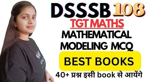 Dsssb tgt maths best book | Mathematical modeling for dsssb tgt maths | dsssb tgt maths Mcqs |