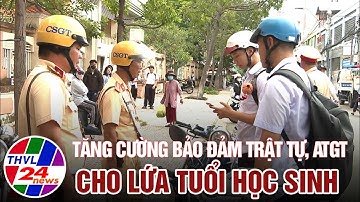 Tăng cường bảo đảm trật tự, an toàn giao thông cho lứa tuổi học sinh