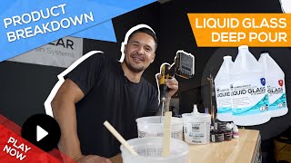 Product Breakdown - Liquid Glass Deep Pour Epoxy Resin