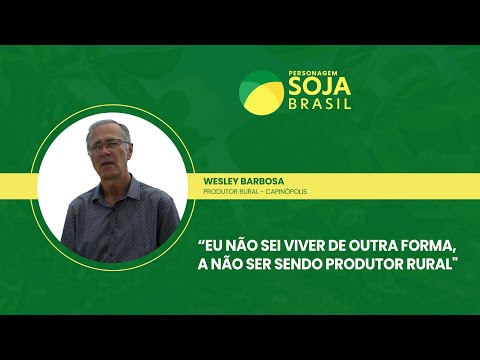 Personagem Soja Brasil: Wesley Barbosa| Canal Rural