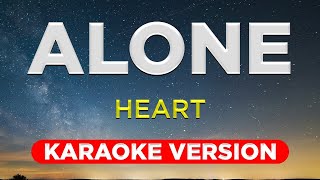 ALONE - Heart (KARAOKE VERSION with lyrics)  || Music Kai