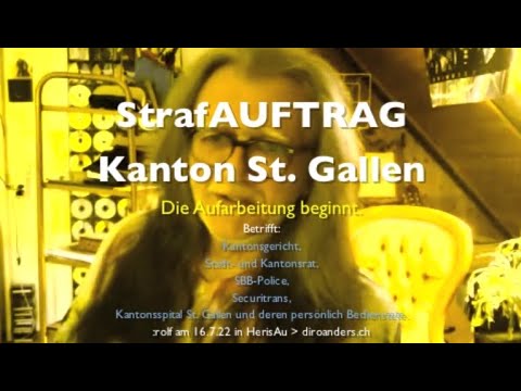 Soweit ist ES: StrafAUFTRAG für Stadt und Kanton St. Gallen