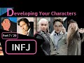 INFJ : Character Development