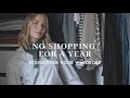 Shopping my wardrobe for a year | No-buy challenge