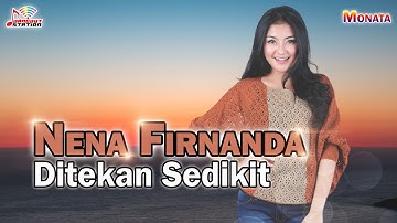 Nena Firnanda - Ditekan Sedikit (Official Music Video)