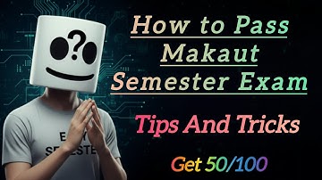 How To Pass Makaut Semester Exam without Supply | How To Attempt Paper | Marks Distribution 