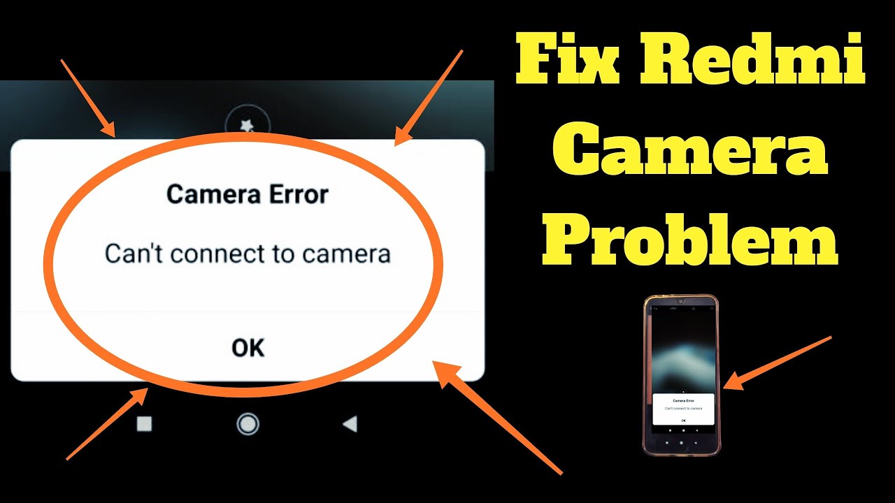 fix still can't connect to camera, fix camera error 100%, redmi camera not working,how to fix camera