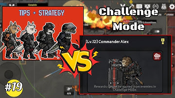 Challenge Mode #19 Level 12 Commander Alex | Bad 2 Bad Apocalypse