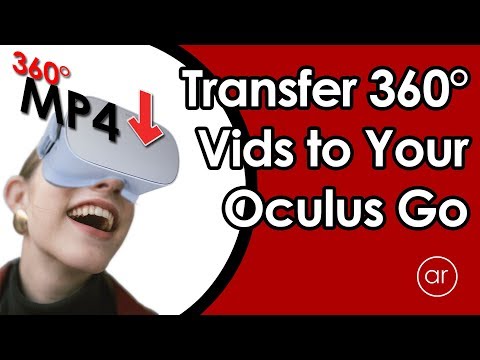 How to Transfer Your 360° 3D Videos to the Oculus Go for Offline Viewing