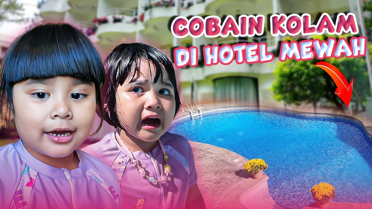 COBAIN KOLAM BARU DI HOTEL MEVVAH😱 ~ day in rara fam's