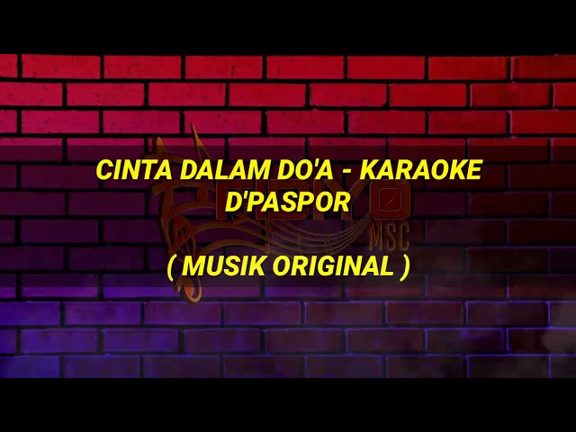 Cinta Dalam Do'a Karaoke - D'paspor | Musik Original class=