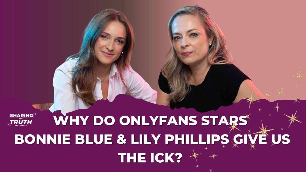 OnlyFans Stars Bonnie Blue and Lily Phillips: Marketing Genius or Self