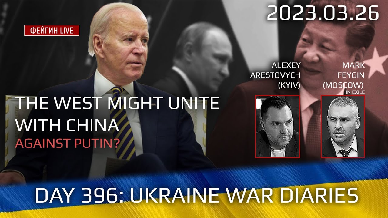 Day 396: war diaries w/Former Advisor to Ukraine President, Intel Officer  @arestovych  & #Feygin