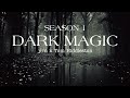 DARK MAGIC  || 1 - 10 || Tom Hiddleston
