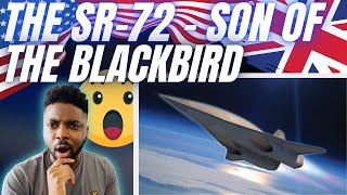 🇬🇧BRIT Reacts To THE SR-72: SON OF THE SR-71 BLACKBIRD!