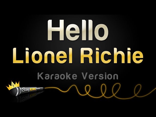Lionel Richie - Hello (Karaoke Version) class=