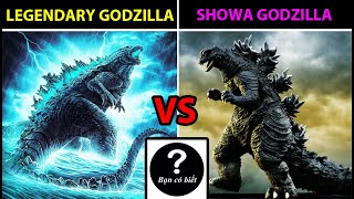 Legendary Godzilla VS Showa Godzilla, con nào sẽ thắng #109 |Bạn Có Biết?