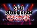 PUTRI IKLAN (COVER PUNK ROCK) #coverai