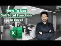 SubTotal Function in Excel