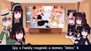 •Spy x Family reagindo a memes 